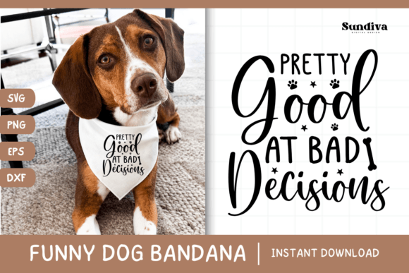 Funny Dog Bandana Quotes SVG 7