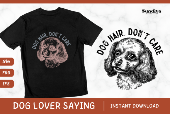 Funny Dog Lover Saying SVG PNG EPS 11