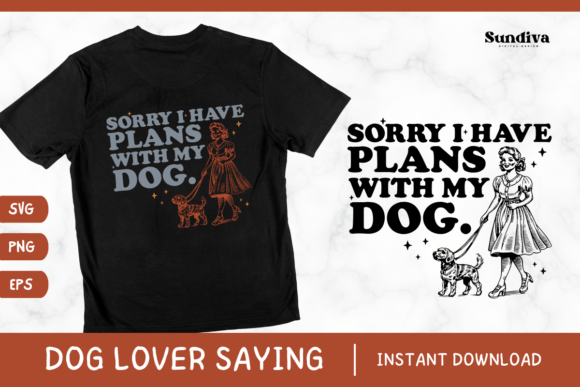 Funny Dog Lover Saying: SVG PNG EPS 12 Review