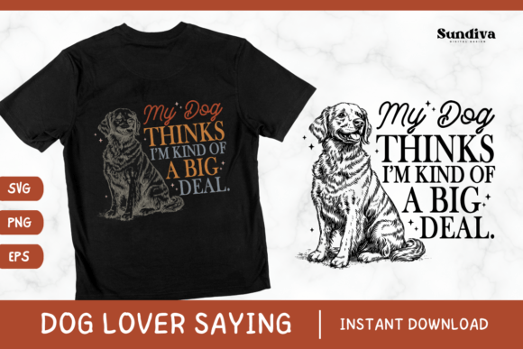 Funny Dog Lover Saying SVG PNG EPS 15