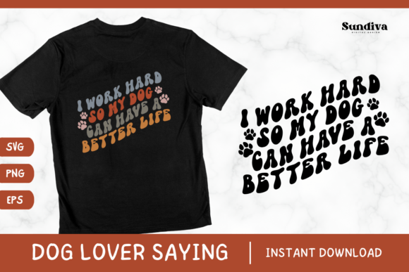 Funny Dog Lover Saying SVG PNG EPS 3